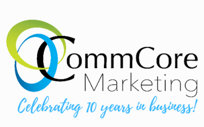 CommCore Marketing Celebrates 10 Years in Business